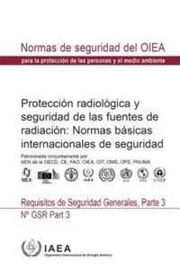 Enlarge image Cover: Radiation Protection and Safety of Radiation Sources: International Basic Safety Standards - IAEA
