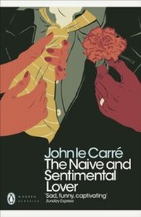 Abbildung von: The Naive and Sentimental Lover - Penguin Books Ltd