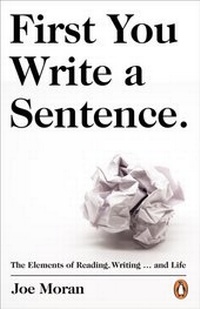 Abbildung von: First You Write a Sentence. - Penguin Books Ltd