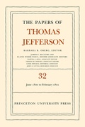 Cover: The Papers of Thomas Jefferson, Volume 32 - Princeton University Press