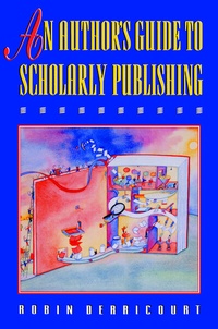 Abbildung von: An Author's Guide to Scholarly Publishing - Princeton University Press