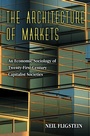 Cover: The Architecture of Markets - Princeton University Press