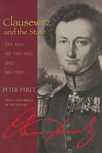 Enlarge image Cover: Clausewitz and the State - Princeton University Press