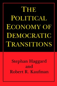 Abbildung von: The Political Economy of Democratic Transitions - Princeton University Press