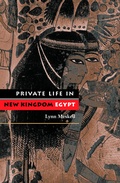 Cover: Private Life in New Kingdom Egypt - Princeton University Press