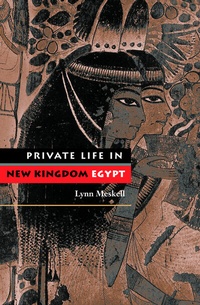 Abbildung von: Private Life in New Kingdom Egypt - Princeton University Press