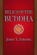 Cover: Relics of the Buddha - Princeton University Press