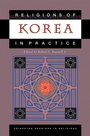 Cover: Religions of Korea in Practice - Princeton University Press