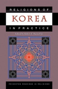 Cover: Religions of Korea in Practice - Princeton University Press