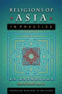 Enlarge image Cover: Religions of Asia in Practice - Princeton University Press