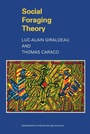 Cover: Social Foraging Theory - Princeton University Press