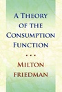 Cover: Theory of the Consumption Function - Princeton University Press