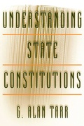Cover: Understanding State Constitutions - Princeton University Press