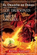 Cover: El Dragon de Diego, Segundo Libro - Crying Cougar Press