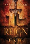 Cover: The Reign of Evil - Peter Curson