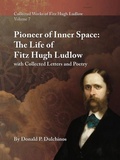 Cover: Collected Works of Fitz Hugh Ludlow, Volume 7 - Logosophia