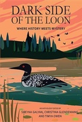 Cover: Dark Side of the Loon - Twin Cities Chapter of Sisters in Crime, LLC