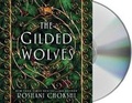 Cover: The Gilded Wolves - St Martin's Press