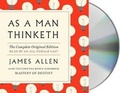 Cover: As a Man Thinketh: The Complete Original Edition and Master of Destiny - MacMillan Audio