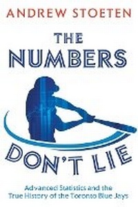 Abbildung von: The Numbers Don't Lie - Dundurn Group Ltd