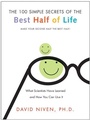 Cover: 100 Simple Secrets Of The Best Half Of Life: What Scientists Have Learne d And How You Can Use It - HarperSanFrancisco
