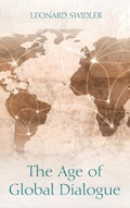 Cover: The Age of Global Dialogue - Wipf & Stock Publishers