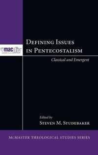 Enlarge image Cover: Defining Issues in Pentecostalism - Wipf & Stock Publishers