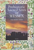 Cover: Prehistoric Sacred Sites of Wessex - Wessex Books