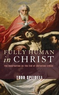 Cover: Fully Human in Christ - Wipf & Stock Publishers