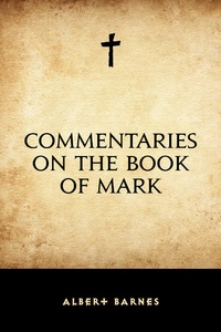 Enlarge image Cover: Commentaries on the Book of Mark - Krill Press
