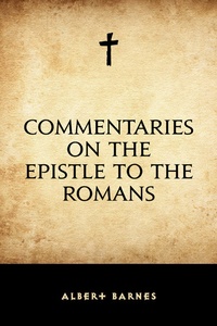 Enlarge image Cover: Commentaries on the Epistle to the Romans - Krill Press