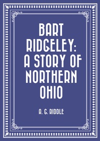 Enlarge image Cover: Bart Ridgeley: A Story of Northern Ohio - Krill Press