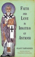 Cover: Faith and Love in Ignatius of Antioch - Wipf & Stock Publishers