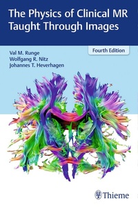 Abbildung von: The Physics of Clinical MR Taught Through Images - Thieme Publishers