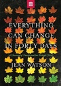 Cover: Everything Can Change in Forty Days - Seedbed Inc