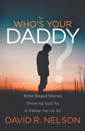 Cover: Who's Your Daddy? - Morgan James Faith