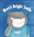 Cover: Max's Bright Smile - Cardinal Media
