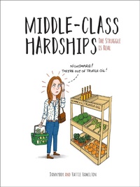 Enlarge image Cover: Middle-Class Hardships - Summersdale Publishers
