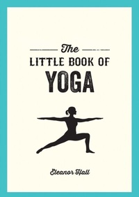 Abbildung von: The Little Book of Yoga - Summersdale Publishers