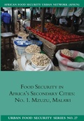 Cover: Food Security in Africa's Secondary cities - Southern African Migration Programme