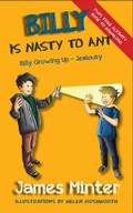 Cover: Billy Is Nasty To Ant (Billy Growing Up, #3) - Minter Publishing Limited
