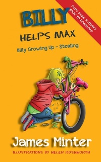 Enlarge image Cover: Billy Helps Max (Billy Growing Up, #5) - Minter Publishing Limited