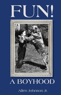 Cover: Fun! A Boyhood - Premium Press America