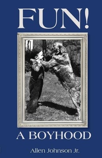 Enlarge image Cover: Fun! A Boyhood - Premium Press America