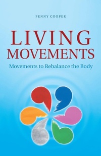 Enlarge image Cover: Living Movements - Balboa Press