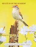 Cover: HIS Eye is on the Sparrow - WestBow Press