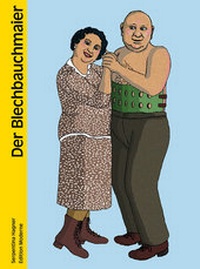 Abbildung von: Der Blechbauchmaier - Edition Moderne