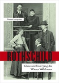 Cover: Rothschild - Molden Verlag in Verlagsgruppe Styria GmbH &  Co. KG