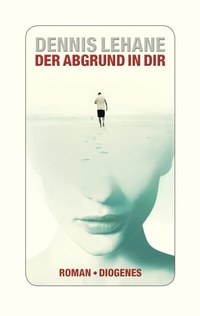 Abbildung von: Der Abgrund in dir - Diogenes
