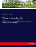 Cover: The Law of Money Securities - Hansebooks